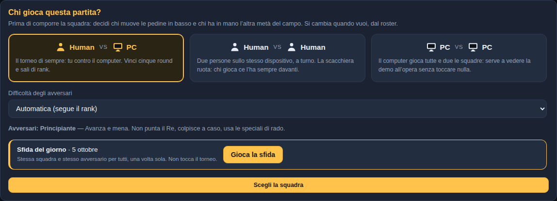Schermata di scelta: tre carte affiancate, Human contro PC, Human contro Human e PC contro PC, ognuna con le icone di chi gioca, e sotto il selettore della difficoltà.